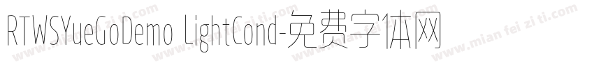 RTWSYueGoDemo LightCond字体转换